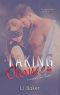 [Learning to Love 01] • Taking Chances